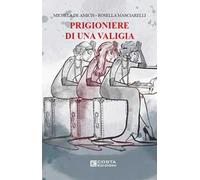 Prigioniere di una valigia