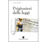 Prigionieri delle leggi
