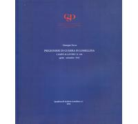Prigionieri di guerra in Lomellina. Campo di lavoro n 146, aprile-settembre 1943