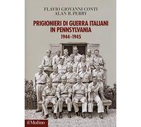 Prigionieri di guerra italiani in Pennsylvania 1944-1945