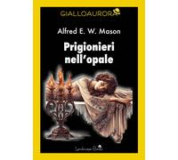 Prigionieri nell'opale - [Landscape Books]