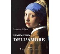 Prigioniero dell'amore