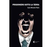Prigioniero sotto la terra