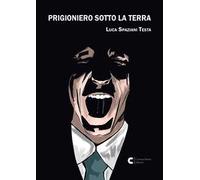 Prigioniero sotto la terra