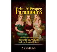 Prim & Proper Paramours: Chance encounters with BBCs became BLACKED inch by delectable inch