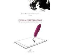 Prima alfabetizzazione. Tra percorsi di ricerca e innovazioni educative