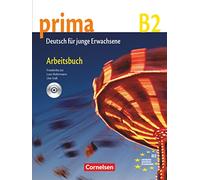 Prima B2: Band 6. Arbeitsbuch mit CD: Deutsch für Jugendliche [Lingua tedesca]