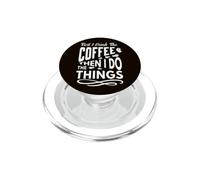 Prima bevo il caffè, poi faccio le cose amanti del caffè PopSockets PopGrip per MagSafe