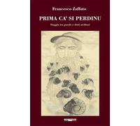 Prima ca si perdinu. Viaggio tra parole e detti siciliani