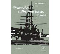 Prima che Abramo fosse, io sono