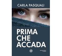 Prima che accada
