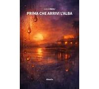 Prima che arrivi l'alba