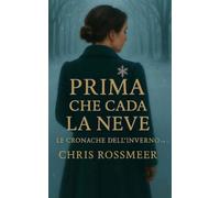 Prima che cada la neve: 1
