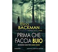 Prima che faccia buio