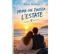 Prima che finisca l’estate