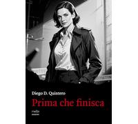 Prima che finisca - Quintero Diego D.