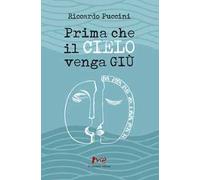 Prima che il cielo venga giù