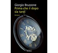 Prima che il dopo sia tardi