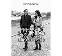 Prima che il mondo abbassasse lo sguardo