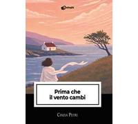 Prima che il vento cambi