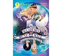 Prima che sia per sempre. L'accademia del bene e del male (Vol. 5)