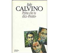 Prima che tu dica «Pronto»