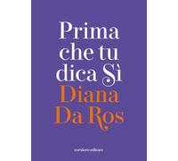 Prima che tu dica sì