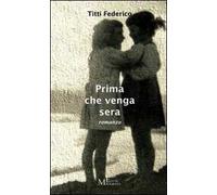 Prima che venga sera