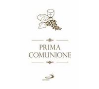 Prima comunione. Gesù, il mio migliore amico