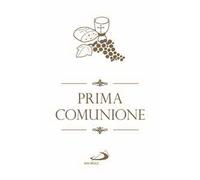 Prima comunione. Gesù, il mio migliore amico