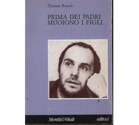 Prima dei padri muoiono i figli