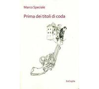 Prima dei titoli di coda