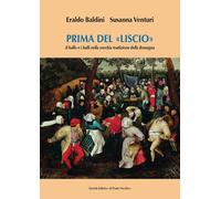 Prima del "liscio". Il ballo e i balli nella vecchia tradizione della Romagna