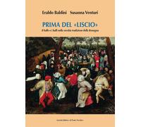 Prima del "liscio". Il ballo e i balli nella vecchia tradizione della Romagna