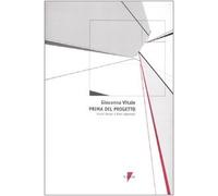 Prima del progetto. Visual Design e Basic Approach