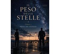 Prima del silenzio: Vol. 1