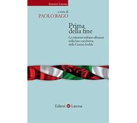 Prima della fine. Le relazioni italiano-albanesi nella fase conclusiva della Guerra fredda