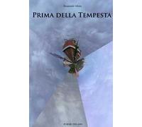 Prima della tempesta. Poesie 1992-2001