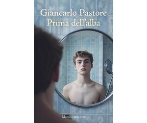 Prima dell'alba [Paperback] [May 30, 2025] Pastore, Giancarlo