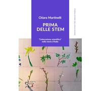 Prima delle STEM. «L'educazione scientifica» nella storia d'Italia