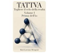Prima dell'io: Togliere il velo della realtà