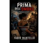 Prima dell'Ombra: Le origini di "La sarta e l'Ombra"