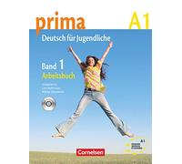 Prima. Deutsch für Jugendliche. A1. Arbeitsbuch. Per la Scuola media. Con CD Audio (Vol. 1): Arbeitsbuch 1 mit CD (A1)