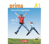 Prima. Deutsch für Jugendliche. A1. Schülerbuch. Per la Scuola media (Vol. 2): Europäischer Referenzrahmen: A1