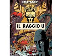 PRIMA DI BLAKE E MORTIMER 1 - IL RAGGIO "U" - NUOVA EDIZIONE