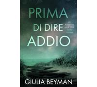 Prima di dire addio