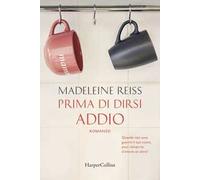 Prima di dirsi addio