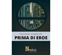 Prima di eroe