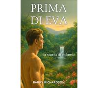 Prima di Eva: la Storia di Adamo