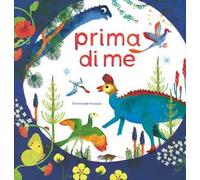 Prima di me. Ediz. a colori